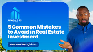 5 Common Mistakes to Avoid in Real Estate Investment